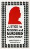 Justice For Missing And Murdered Native Women